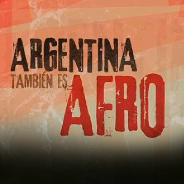 Argentina también es afro